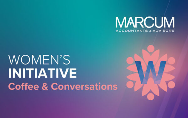 Marcum Women’s Initiative: Coffee and Conversations